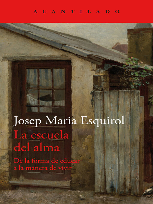 Title details for La escuela del alma by Josep Maria Esquirol - Available